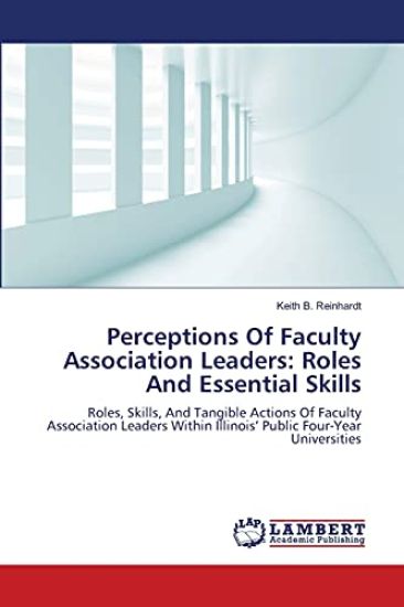 Perceptions Of Faculty Association Leaders