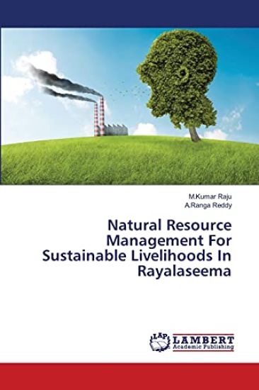 Natural Resource Management For Sustainable Livelihoods In Rayalaseema