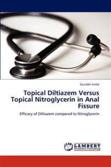 Topical Diltiazem Versus Topical Nitroglycerin in Anal Fissure