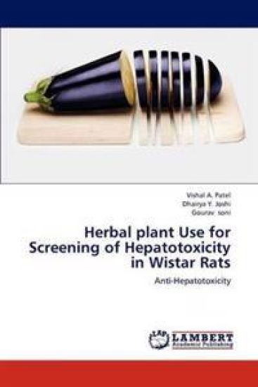 Herbal plant Use for Screening of Hepatotoxicity in Wistar Rats