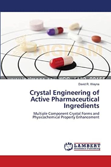 Crystal Engineering of Active Pharmaceutical Ingredients