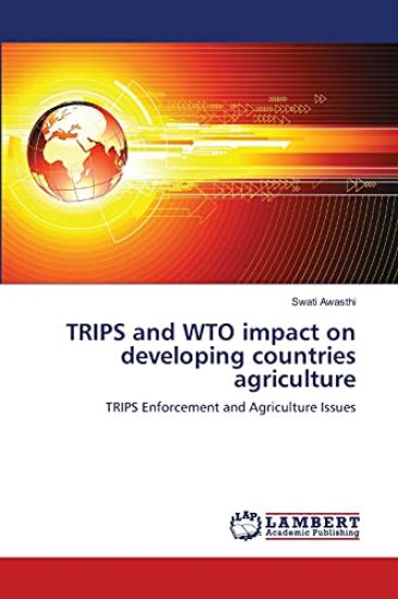 TRIPS and WTO impact on developing countries agriculture