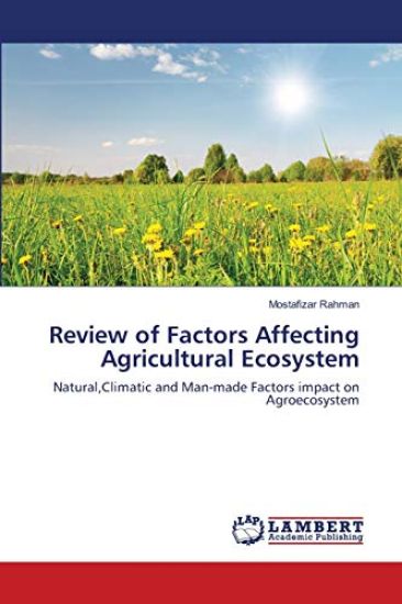 Review of Factors Affecting Agricultural Ecosystem
