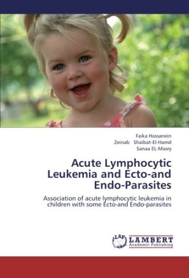 Acute Lymphocytic Leukemia and Ecto-and Endo-Parasites