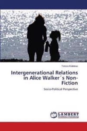 Intergenerational Relations in Alice Walker´s Non-Fiction
