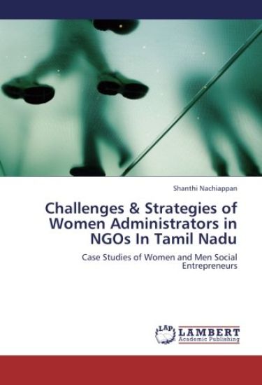 Challenges & Strategies of Women Administrators in NGOs In Tamil Nadu