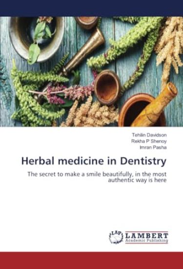 Herbal medicine in Dentistry
