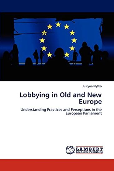 Lobbying in Old and New Europe