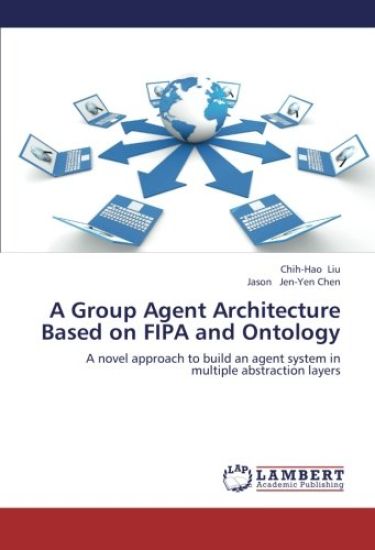 A Group Agent Architecture Based on FIPA and Ontology