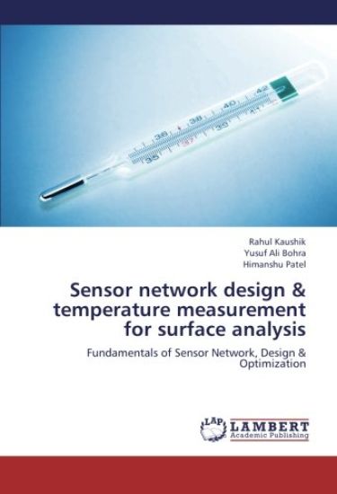 Sensor network design & temperature measurement for surface analysis