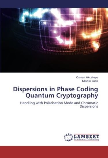 Dispersions in Phase Coding Quantum Cryptography