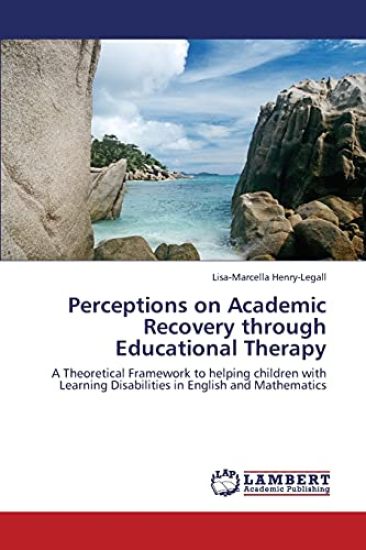 Perceptions on Academic Recovery Through Educational Therapy