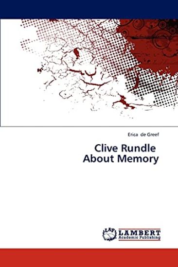 Clive Rundle About Memory