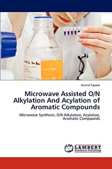 Microwave Assisted O/N Alkylation and Acylation of Aromatic Compounds