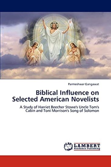 Biblical Influence on Selected American Novelists