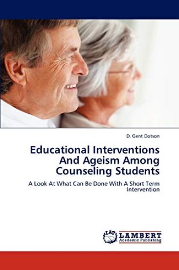 Educational Interventions and Ageism Among Counseling Students