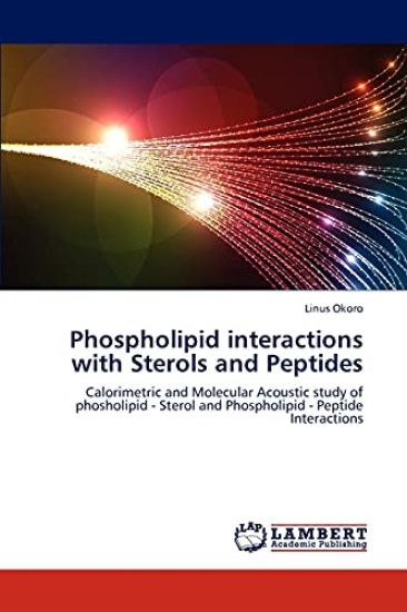 Phospholipid Interactions with Sterols and Peptides