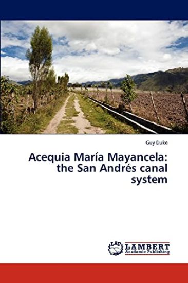 Acequia Maria Mayancela