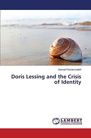 Doris Lessing and the Crisis of Identity