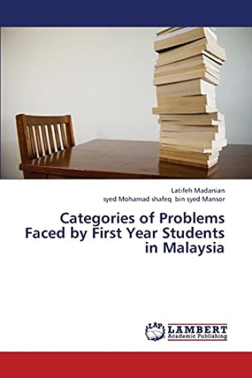 Categories of Problems Faced by First Year Students in Malaysia