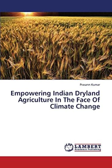 Empowering Indian Dryland Agriculture in the Face of Climate Change