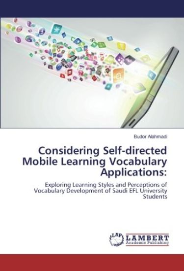 Considering Self-directed Mobile Learning Vocabulary Applications: