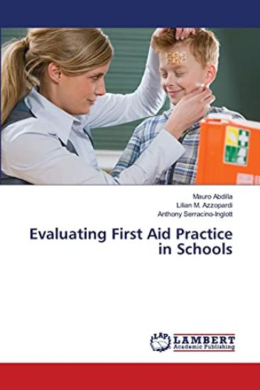 Evaluating First Aid Practice in Schools