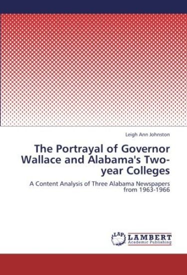 The Portrayal of Governor Wallace and Alabama's Two-Year Colleges