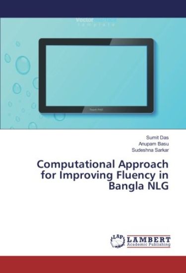 Computational Approach for Improving Fluency in Bangla NLG