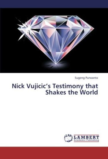 Nick Vujicic¿s Testimony that Shakes the World