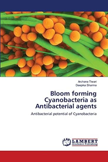 Bloom forming Cyanobacteria as Antibacterial agents