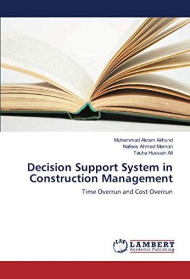 Decision Support System in Construction Management