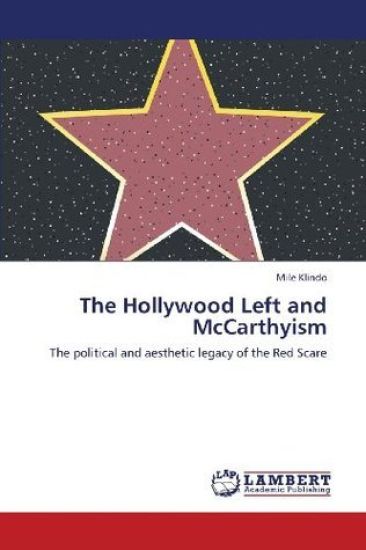 The Hollywood Left and McCarthyism