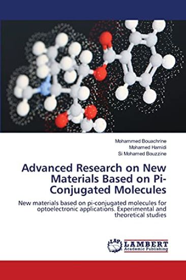 Advanced Research on New Materials Based on Pi-Conjugated Molecules