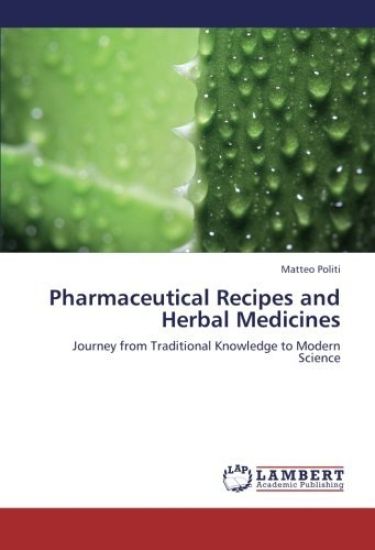 Pharmaceutical Recipes and Herbal Medicines