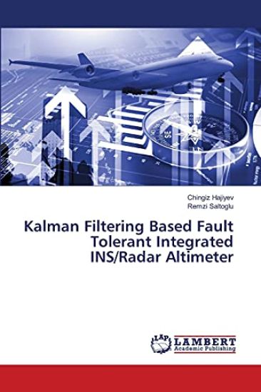 Kalman Filtering Based Fault Tolerant Integrated INS/Radar Altimeter