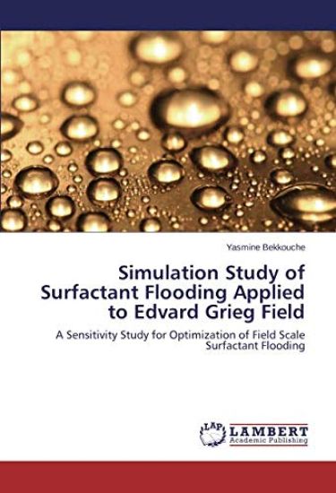 Simulation Study of Surfactant Flooding Applied to Edvard Grieg Field