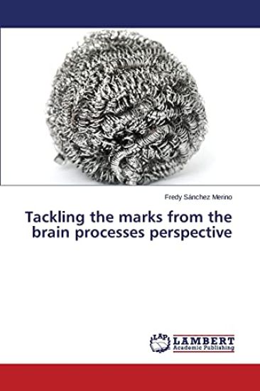 Tackling the marks from the brain processes perspective