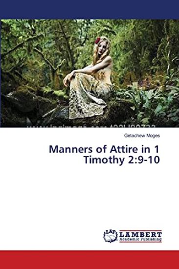 Manners of Attire in 1 Timothy 2