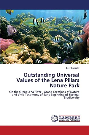 Outstanding Universal Values of the Lena Pillars Nature Park
