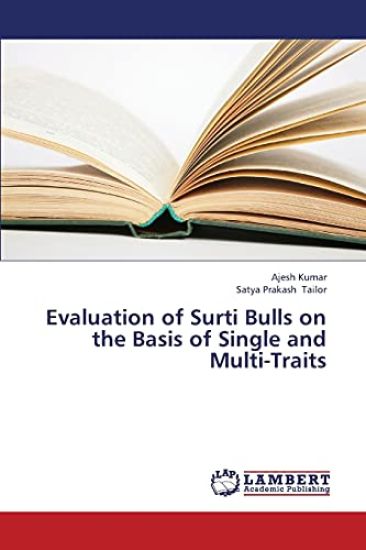 Evaluation of Surti Bulls on the Basis of Single and Multi-Traits