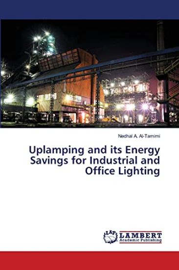 Uplamping and its Energy Savings for Industrial and Office Lighting
