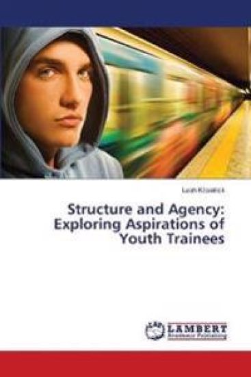 Structure and Agency