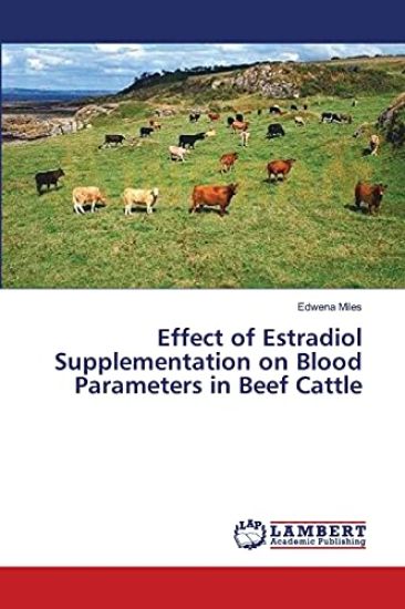 Effect of Estradiol Supplementation on Blood Parameters in Beef Cattle