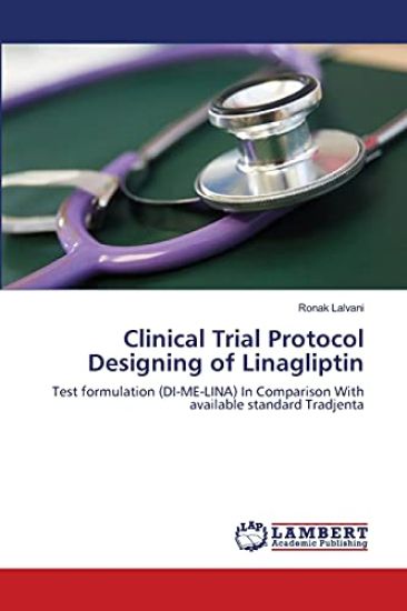 Clinical Trial Protocol Designing of Linagliptin
