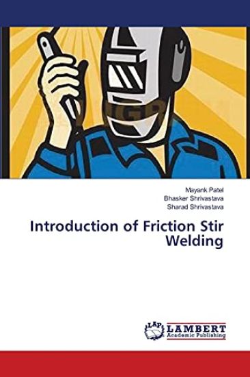 Introduction of Friction Stir Welding