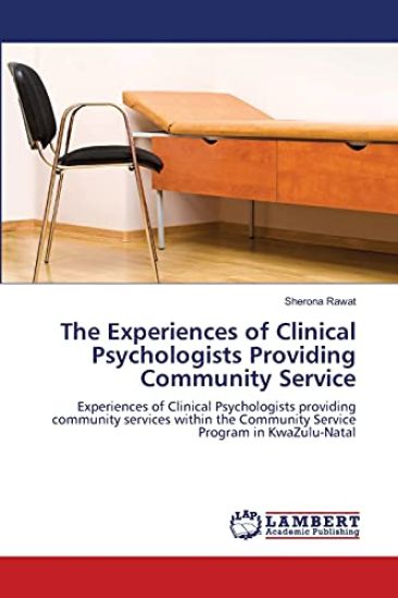 The Experiences of Clinical Psychologists Providing Community Service
