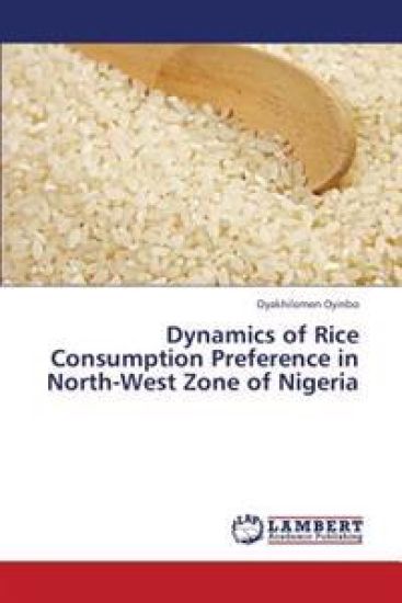 Dynamics of Rice Consumption Preference in North-West Zone of Nigeria