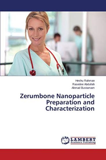 Zerumbone Nanoparticle Preparation and Characterization