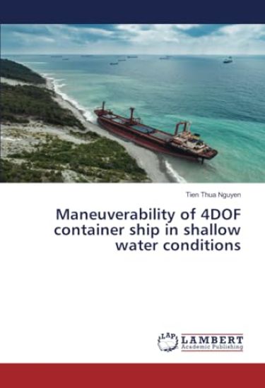Maneuverability of 4DOF container ship in shallow water conditions